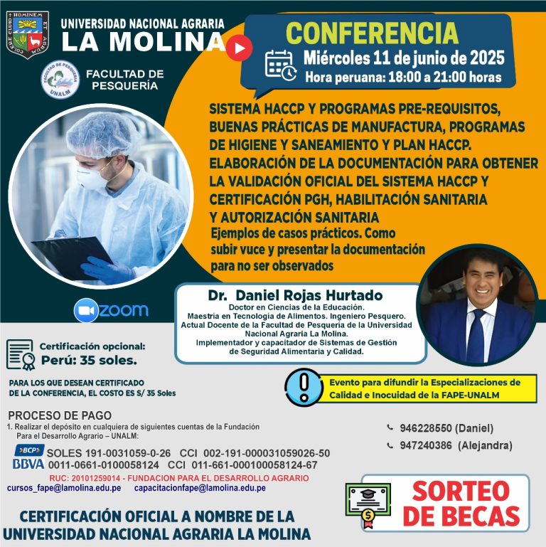 CONFERENCIA GRATUITA – SISTEMA HACCP Y PROGRAMAS PRE-REQUISITOS, BUENAS PRÁCTICAS DE MANUFACTURA, PROGRAMAS DE HIGIENE Y SANEAMIENTO Y PLAN HACCP. ELABORACIÓN DE LA DOCUMENTACION PARA OBTENER LA VALIDACION OFICIAL DEL SISTEMA HACCP Y CERTIFICACIÓN PGH, HABILITACIÓN SANITARIA Y AUTORIZACION SANITARIA