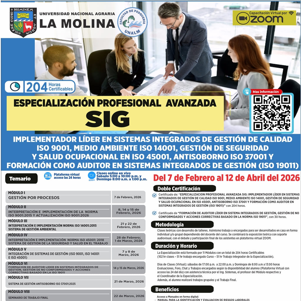 ESPECIALIZACIÓN PROFESIONAL AVANZADA SIG Implementador Líder en Sistemas Integrados de Gestión de Calidad ISO 9001, Medio Ambiente ISO 14001, Gestión de Seguridad y Salud Ocupacional ISO 45001, Antisoborno ISO 37001 y Formación como Auditor en Sistemas Integrados de Gestión (ISO 19011)