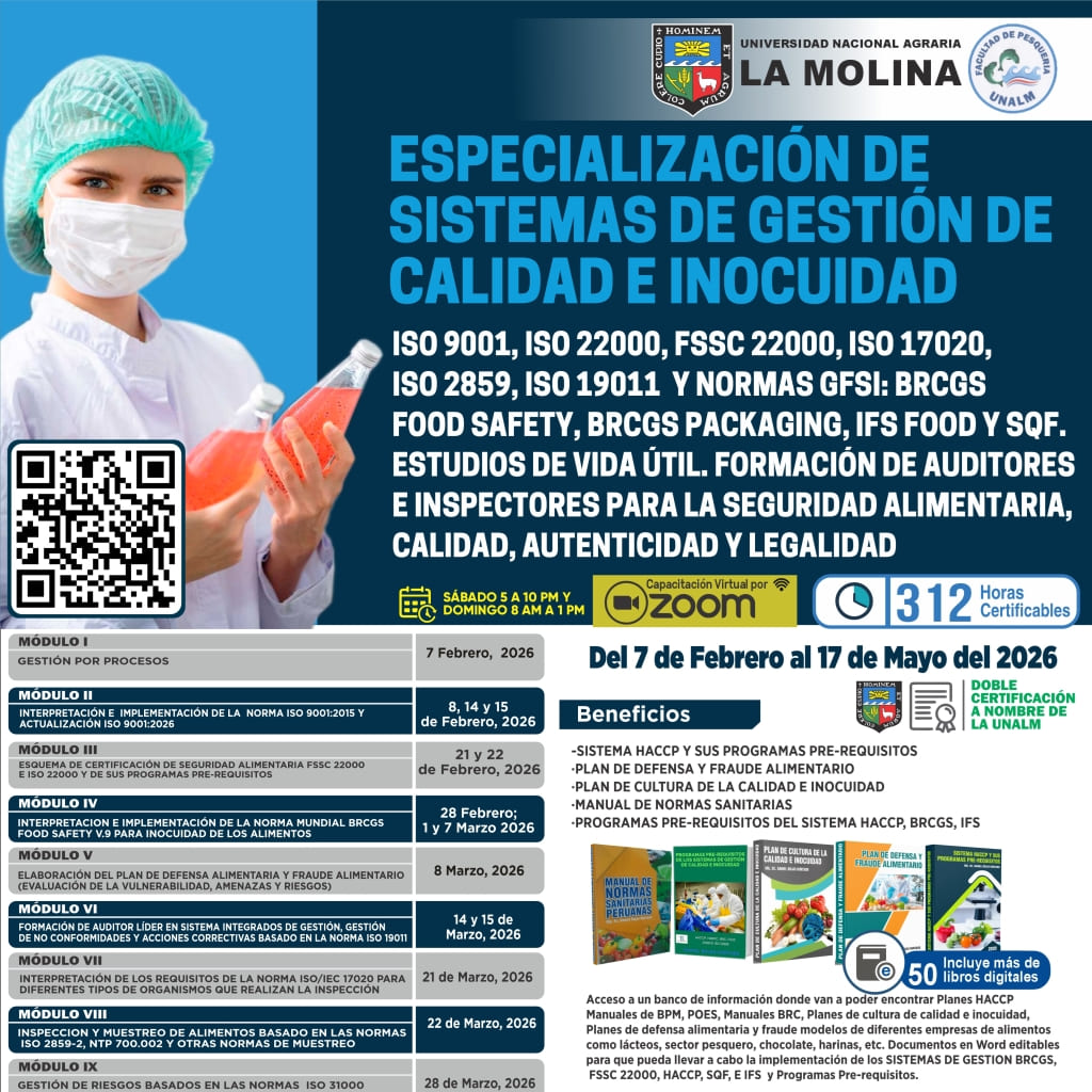 Especialización de Sistemas de Gestión de Calidad e Inocuidad: ISO 9001, ISO 22000, FSSC 22000, ISO 17020, ISO 2859, ISO 19011 y Normas GFSI: BRCGS Food Safety, BRCGS Packaging, IFS Food y SQF. Estudios de vida útil. Formación de auditores e inspectores para la seguridad alimentaria, calidad, autenticidad y legalidad