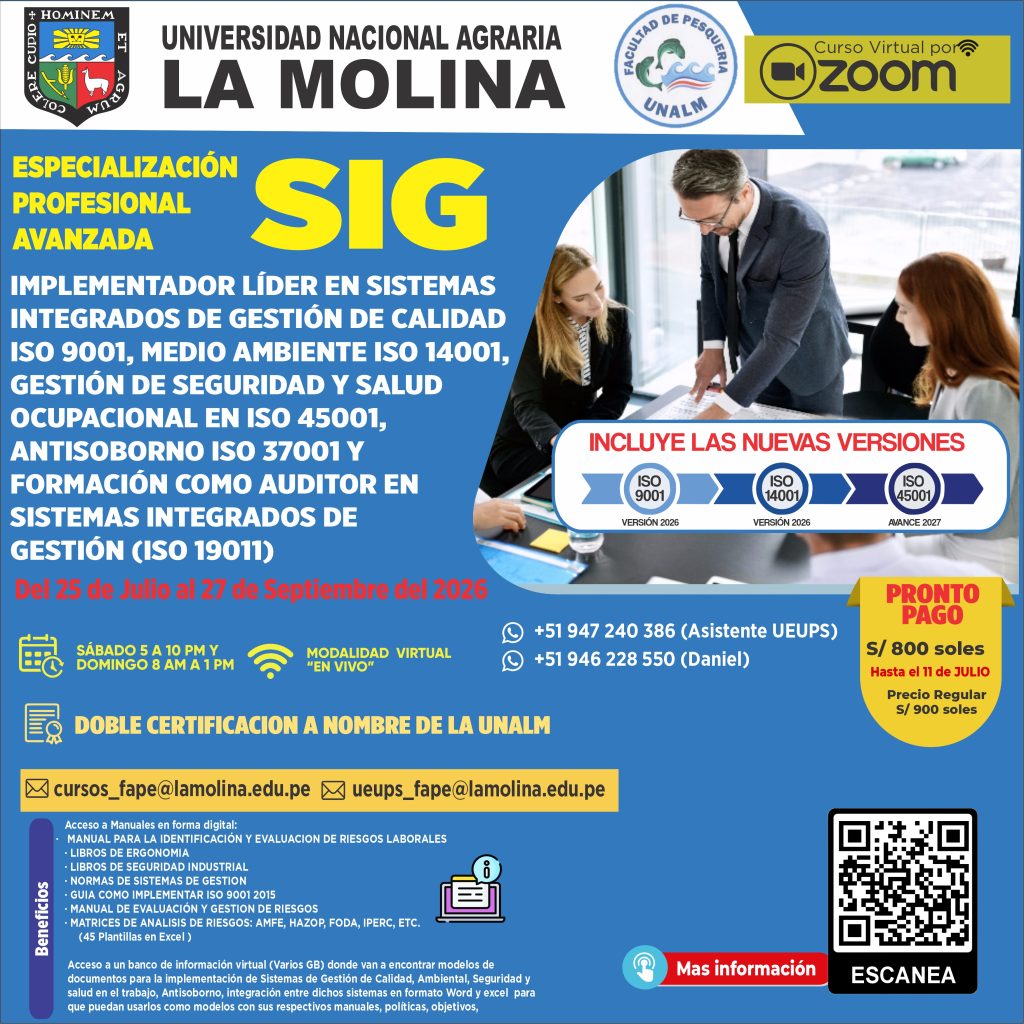 ESPECIALIZACION PROFESIONAL AVANZADA SIG: IMPLEMENTADOR LÍDER EN SISTEMAS INTEGRADOS DE GESTIÓN DE CALIDAD ISO 9001, MEDIO AMBIENTE ISO 14001, GESTIÓN DE SEGURIDAD Y SALUD OCUPACIONAL EN ISO 45001, ANTISOBORNO ISO 37001 Y FORMACIÓN COMO AUDITOR EN SISTEMAS INTEGRADOS DE GESTIÓN (ISO 19011)